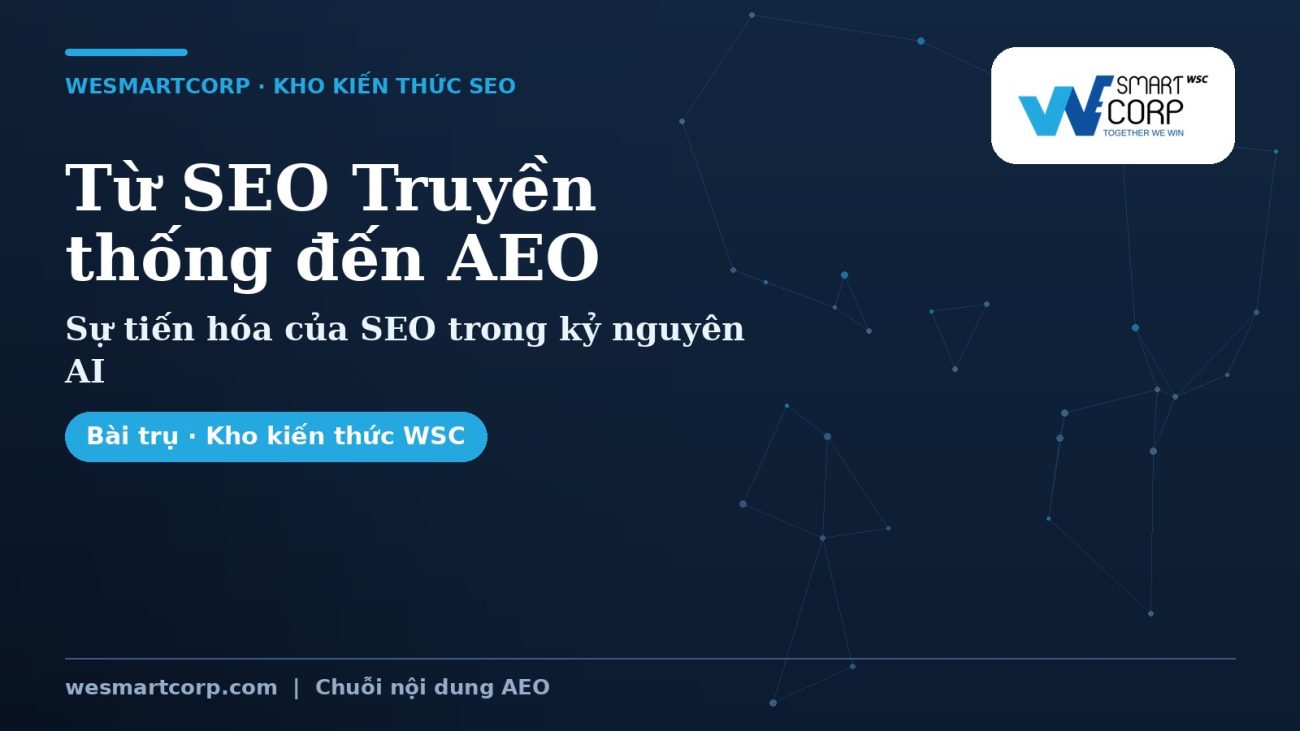 su-tien-hoa-seo-tu-truyen-thong-den-aeo-wesmartcorp