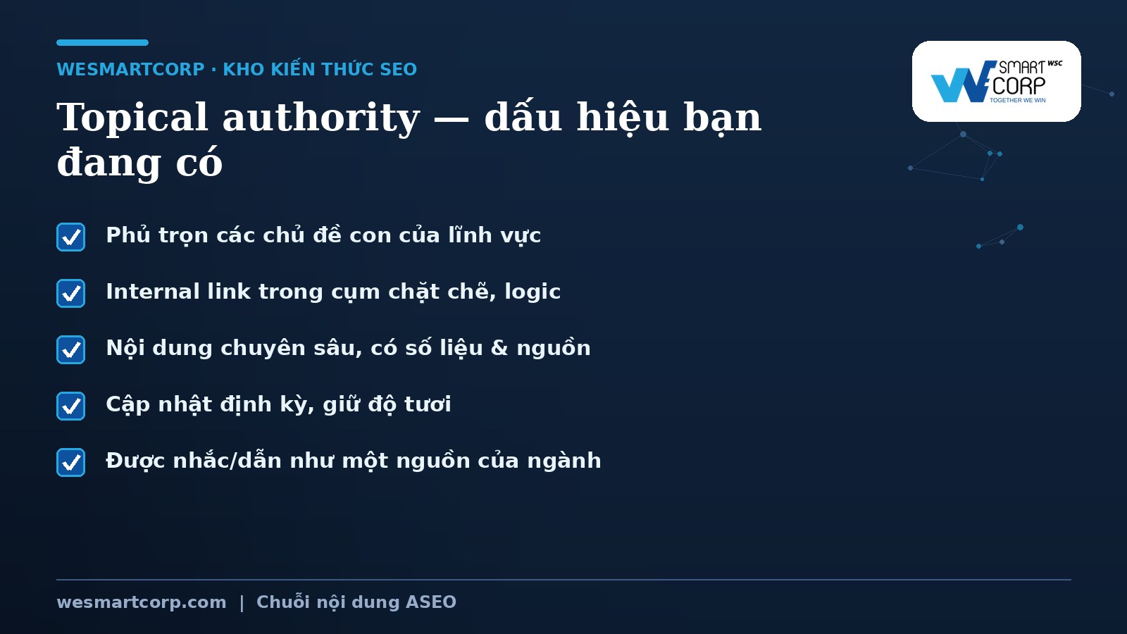 Topical authority là gì và đo thế nào | WeSmartCorp